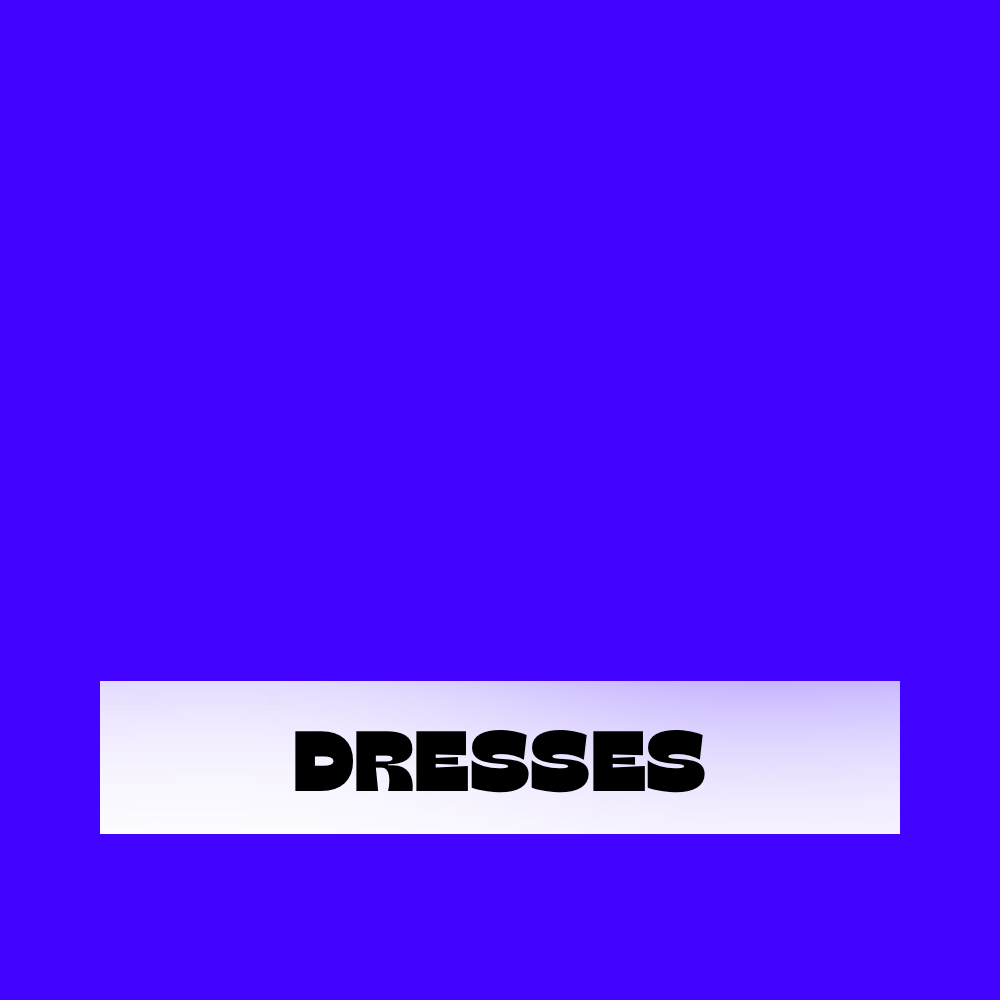 Dresses